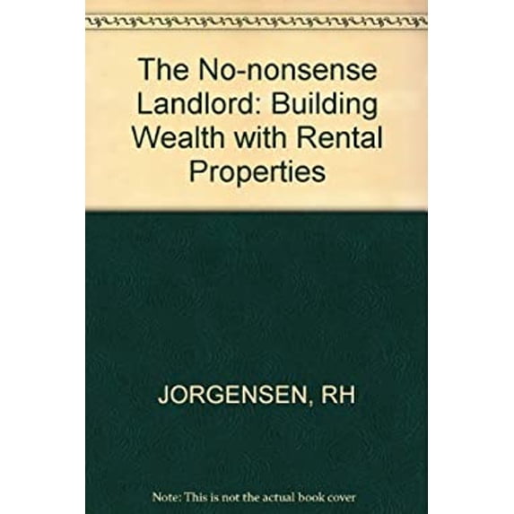 Pre-Owned The No-Nonsense Landlord : Building Wealth with Rental Properties (Hardcover) 9780830690329