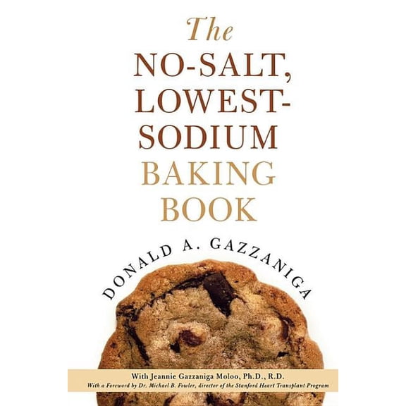 The No-Salt, Lowest-Sodium Baking Book (Paperback)