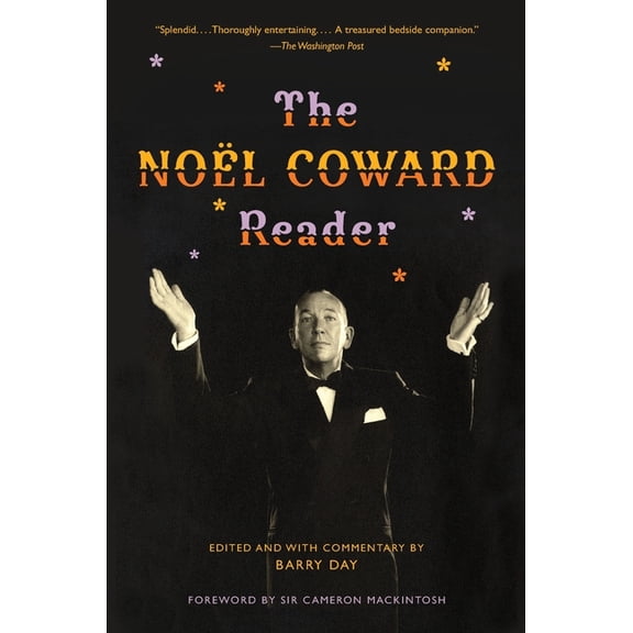 The Noël Coward Reader, (Paperback)