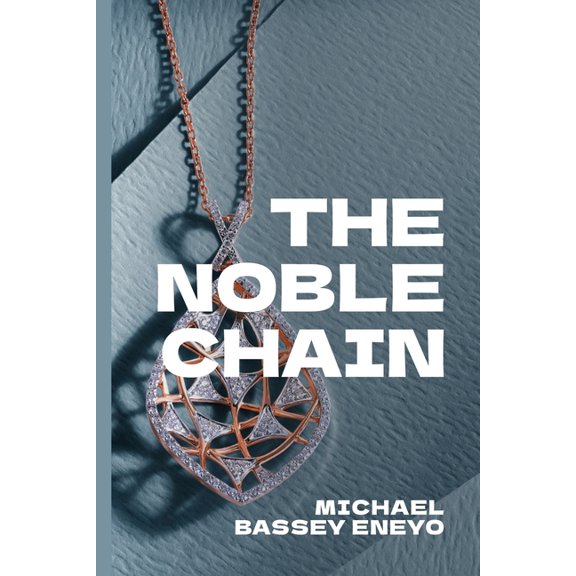 The Noble Chain (Paperback)