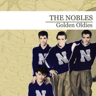 The Nobles - Golden Oldies - Pop Rock - CD