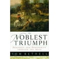thumbnail image 1 of Pre-Owned The Noblest Triumph: Property and Prosperity Through the Ages (Hardcover) 0312210833 9780312210830, 1 of 1