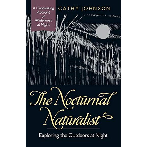 The Nocturnal Naturalist (Paperback)