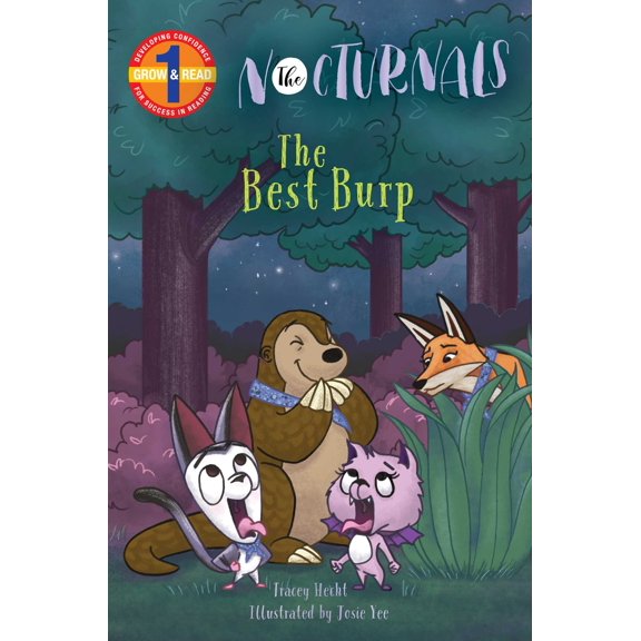 The Nocturnals: The Best Burp : The Nocturnals Grow & Read Early Reader, Level 1 (Hardcover)