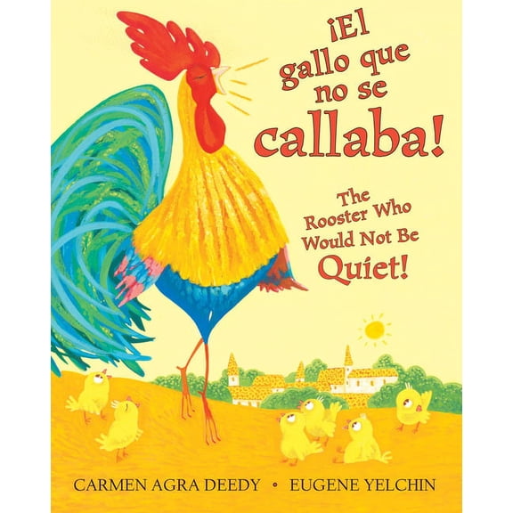 The Noisy Little Rooster / El Gallito Ruidoso (Bilingual) (Hardcover)