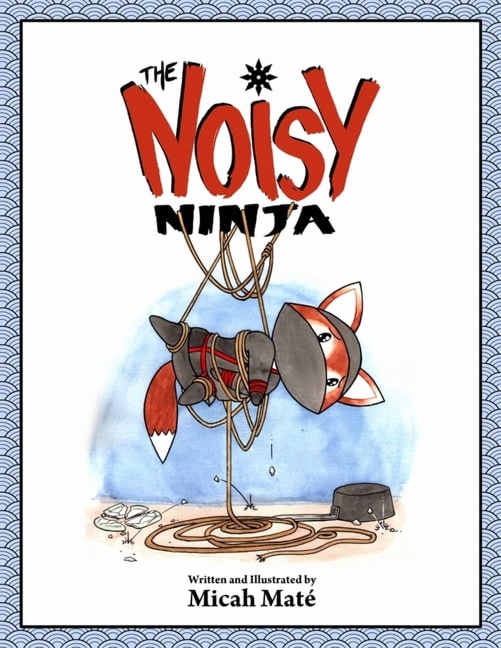 The Noisy Ninja, (Paperback)