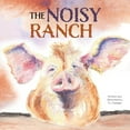 thumbnail image 1 of The Noisy Ranch, (Paperback), 1 of 1