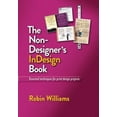 thumbnail image 1 of Pre-Owned The Non-Designer's InDesign Book: Essential Design Techniques for Print Projects (Paperback) 0321772849 9780321772848, 1 of 1