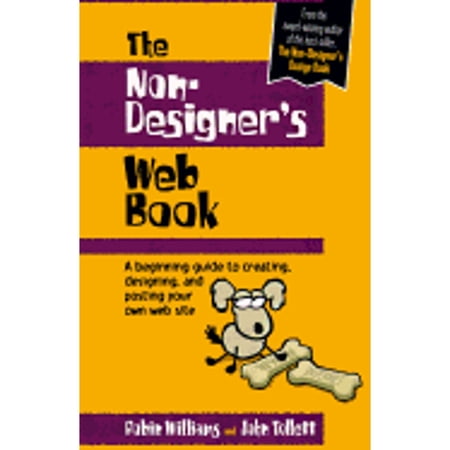 Pre-Owned The Non-Designer s Web Book: An Easy Guide to Creating Designing and Posting Your Own Web Site (Paperback) 020168859X 9780201688597