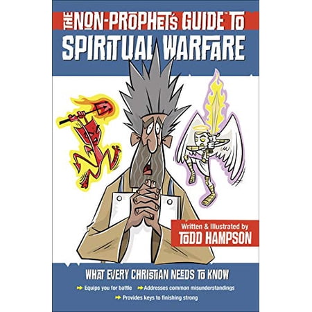 Pre-Owned The Non-Prophet s Guide to Spiritual Warfare (Paperback) 0736977953 9780736977951
