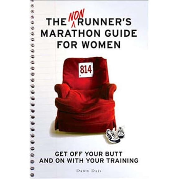 The Nonrunners Marathon Guide for Women