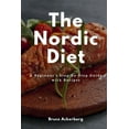 thumbnail image 1 of The Nordic Diet: A Beginner's Step-by-Step Guide with Recipes, (Paperback), 1 of 1