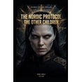 thumbnail image 1 of The Nordic Protocol The Nordic Protocol: The Other Children (Book Three): A First Contact Thriller, Book 3, (Paperback), 1 of 1