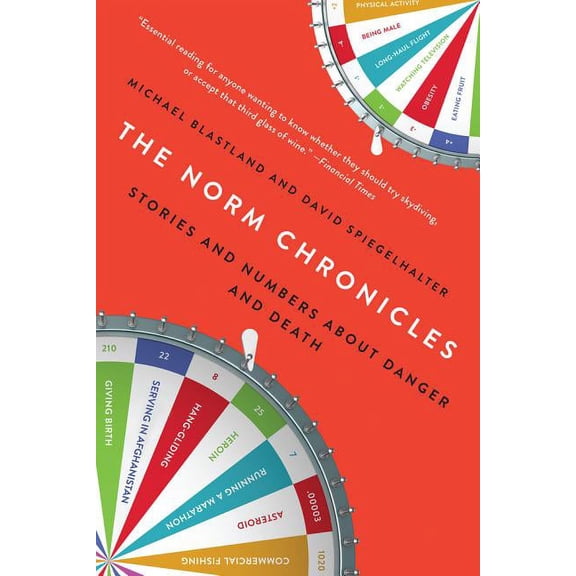 The Norm Chronicles: Stories and Numbers about Danger and Death, (Paperback)