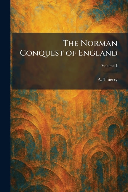 The Norman Conquest of England, (Paperback)