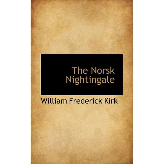 The Norsk Nightingale (Paperback)