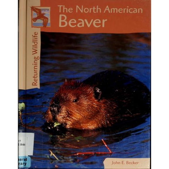 Pre-Owned The North American Beaver (Hardcover) 9780737710113