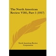 thumbnail image 1 of The North American Review V205, Part 1 (1917) (Paperback), 1 of 1