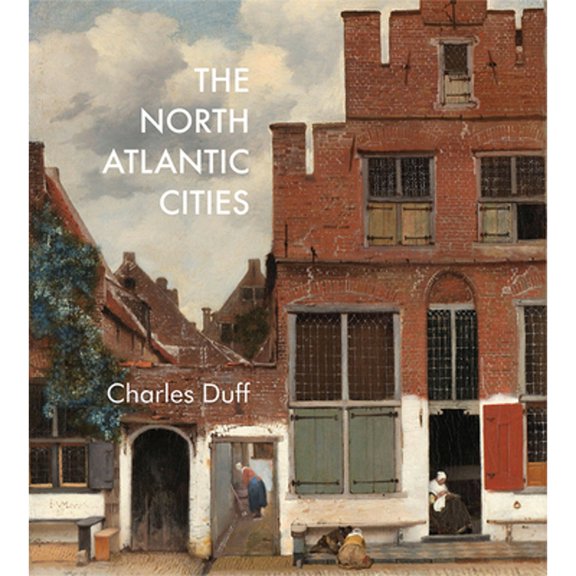 Pre-Owned The North Atlantic Cities (Paperback) 1908457538 9781908457530