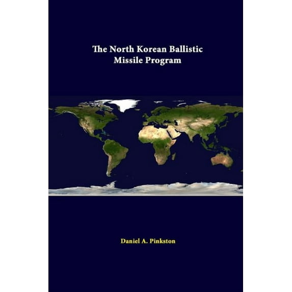 The North Korean Ballistic Missile Program (Paperback)