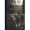 thumbnail image 1 of The North Lincoln Sphinx (Paperback), 1 of 1