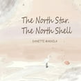 thumbnail image 1 of The North Star, The North Shell, (Paperback), 1 of 1