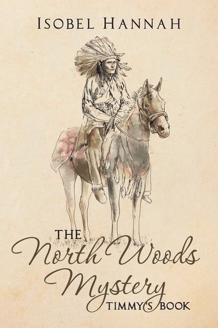 The North Woods: The North Woods Mystery (Paperback)
