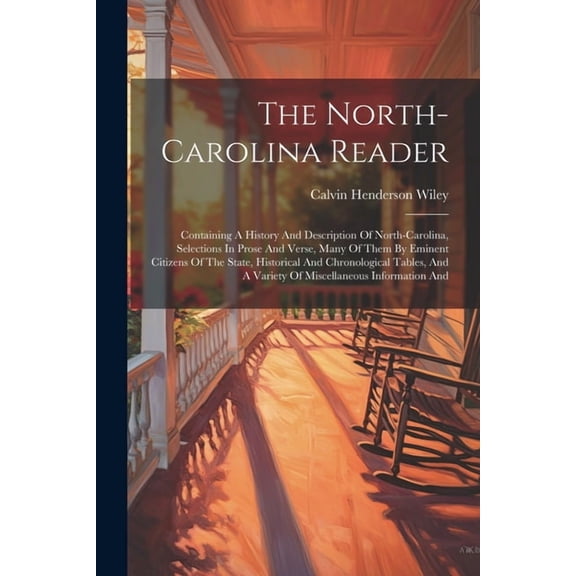 The North-carolina Reader (Paperback)