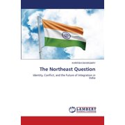 The Northeast Question, Paperback