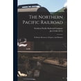 thumbnail image 1 of The Northern Pacific Railroad, (Paperback), 1 of 1