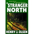 thumbnail image 1 of The Northland Chronicles: A Stranger North (Series #1) (Paperback), 1 of 1