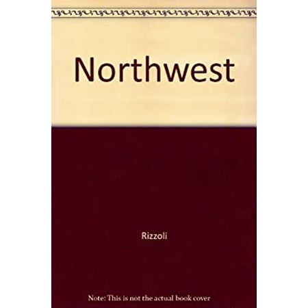 Pre-Owned The Northwest : Pacific Coast and Cascades 9780847809141 /