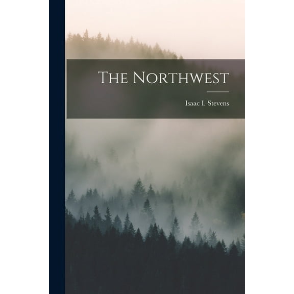 The Northwest, (Paperback)