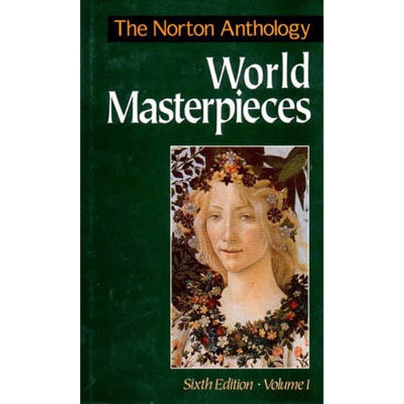 Pre-Owned The Norton Anthology of World Masterpieces: 001 (Hardcover) 0393961400 9780393961409