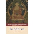 thumbnail image 1 of Pre-Owned The Norton Anthology of World Religions: Buddhism: Buddhism (Paperback) 0393354997 9780393354997, 1 of 1
