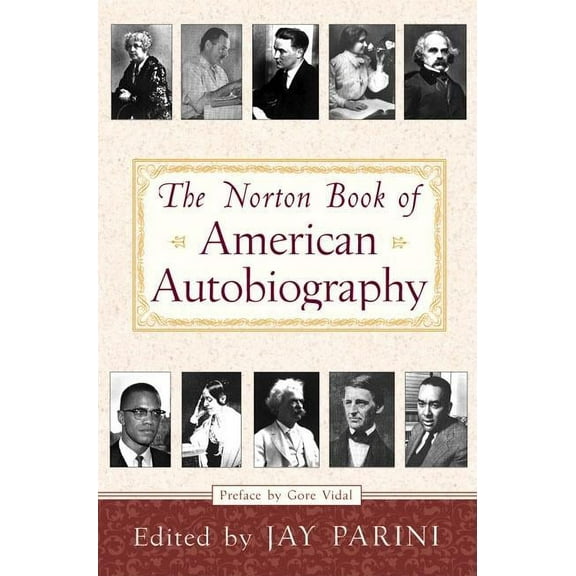 The Norton Book of American Autobiography, (Hardcover)