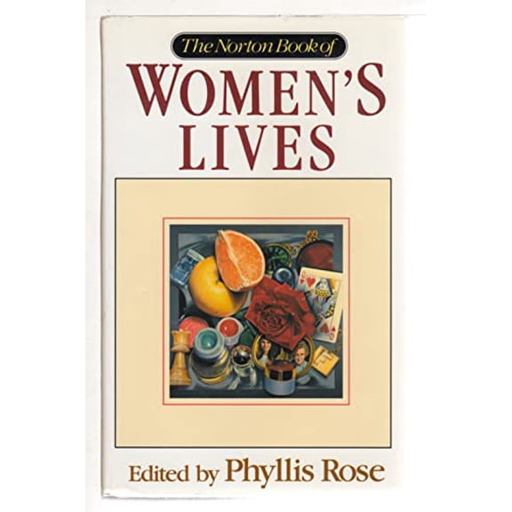 Pre-Owned The Norton Book of Women's Lives (Hardcover) 0393035328 9780393035322