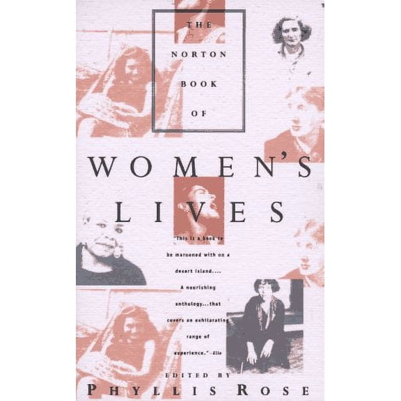 Pre-Owned The Norton Book of Women's Lives (Paperback) 0393312909 9780393312904