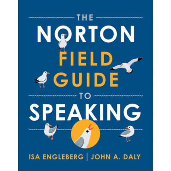 Pre-Owned The Norton Field Guide to Speaking, (Paperback)