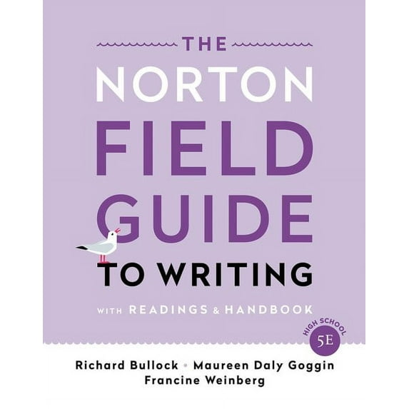 The Norton Field Guide to Writing With Readings and Handbook