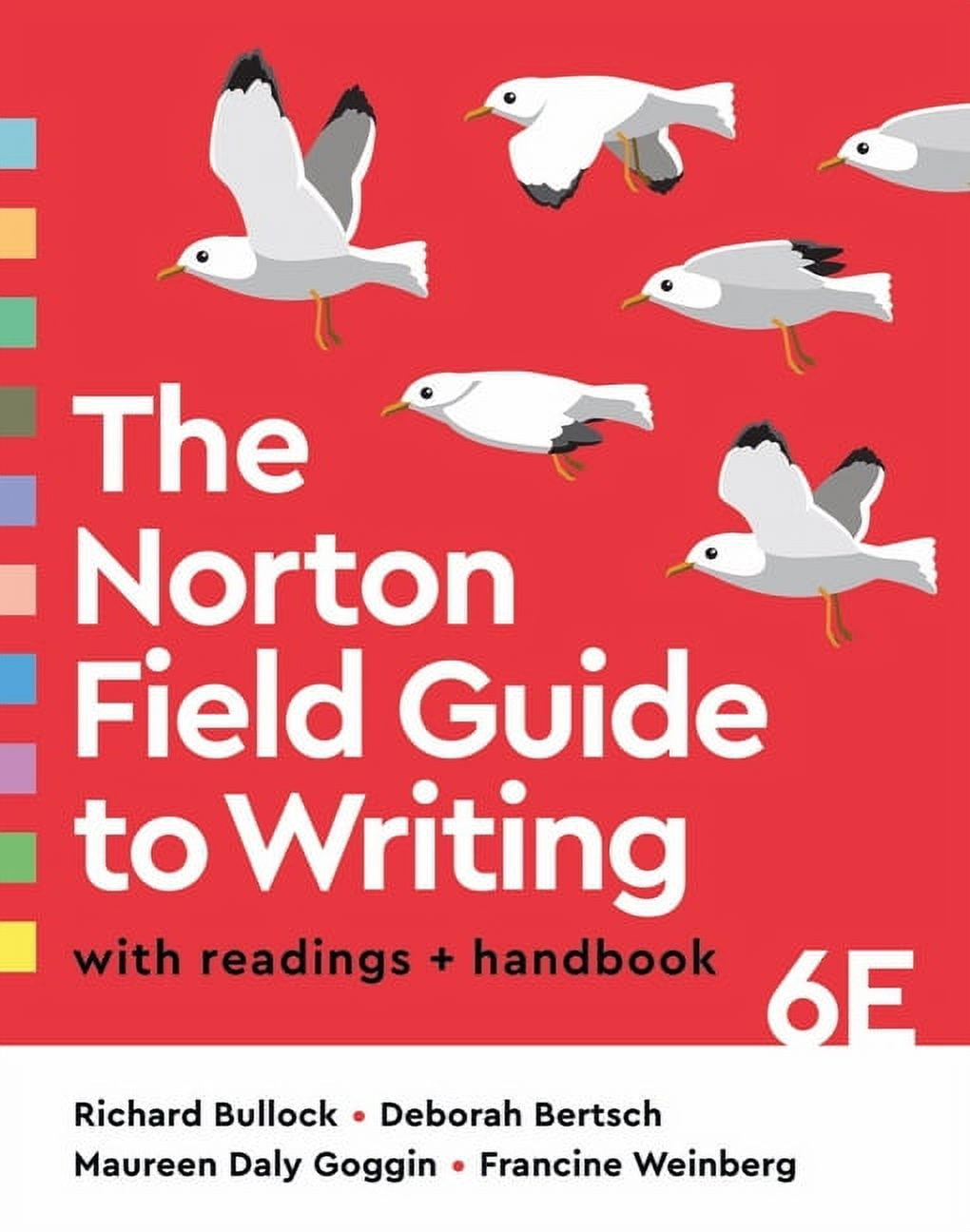 The Norton Field Guide to Writing with Readings and Handbook, (Paperback)