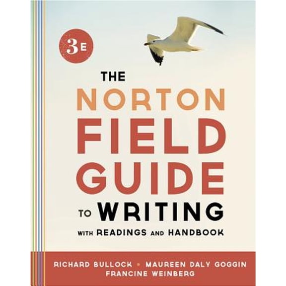 Pre-Owned The Norton Field Guide to Writing with Readings and Handbook (Paperback) 0393919595 9780393919592