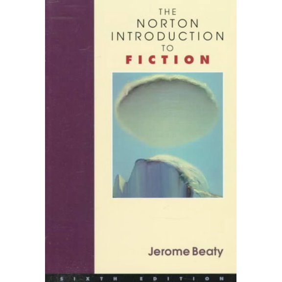 Pre-Owned The Norton Introduction to Fiction, 9780393968217, 0393968219, Paperback, 6th edition