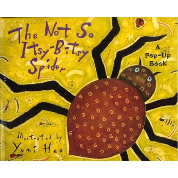Pre-Owned The Not-So Itsy Bitsy Spider: A Pop-Up Book (Hardcover) 1581170513 9781581170511