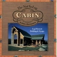 thumbnail image 1 of Pre-Owned The Not So Log Cabin (Hardcover) 1586851527 9781586851521, 1 of 1