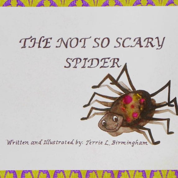 The Not So Scary Spider, (Paperback)