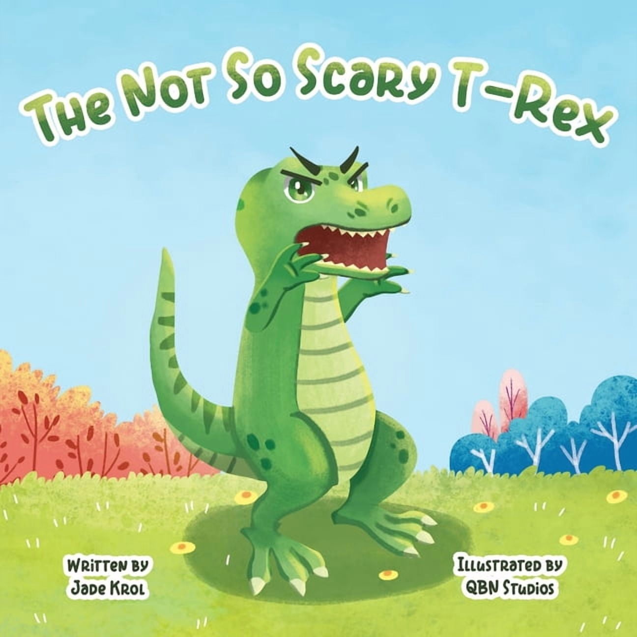 The Not So Scary T-Rex, (Paperback)