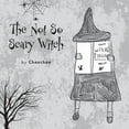 thumbnail image 1 of The Not So Scary Witch (Paperback), 1 of 1
