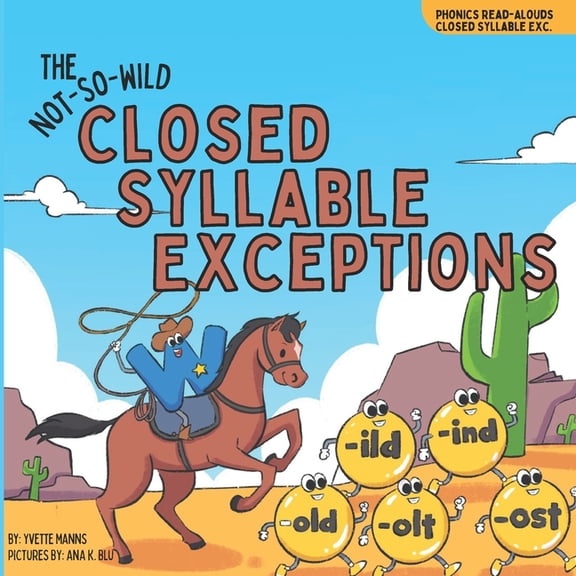 Phonics Read-Alouds The Not-So-Wild Closed Syllable Exceptions, (Paperback)