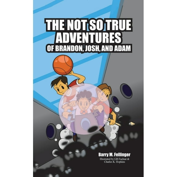 The Not so True Adventures of Brandon, Josh, and Adam, (Paperback)